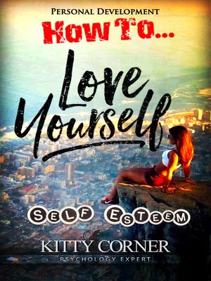 cover image of How to Love and Believe in Yourself